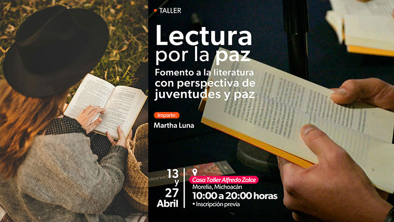 Sector Cultura de Michoacán dará un taller de lectura por la paz  