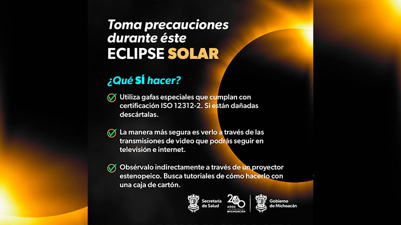 Advierte Secretaría de Salud de Michoacán sobre los daños a la salud que puede haber al observar el eclipse solar sin protección 