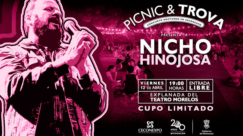 Canta a “todo pulmón” con Nicho Hinojosa en el próximo picnic del Ceconexpo de Morelia, Michoacán 