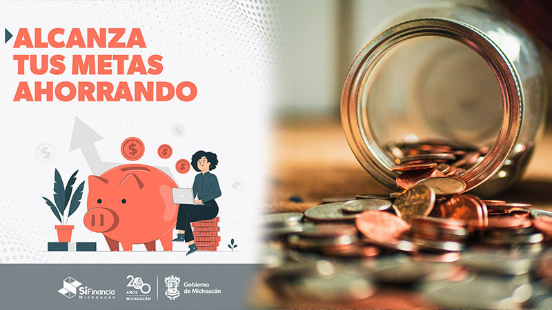 Sí Financia Michoacán da consejos para ahorrar  