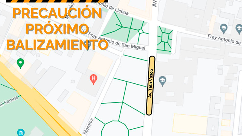 Toma precauciones; Mañana miércoles balizarán avenida Tata Vasco en Morelia
