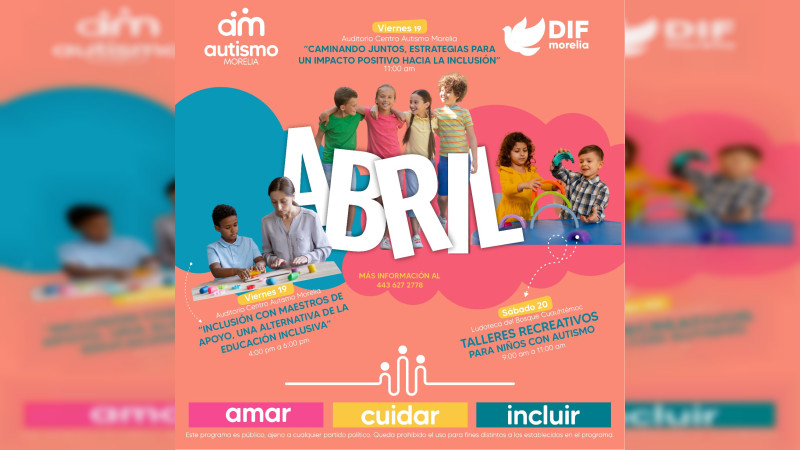 DIF Morelia invita a actividades “Creando Comunidad - Morelia incluyente” 