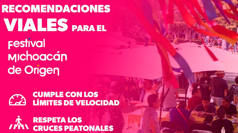 Sigue estas recomendaciones para evitar accidentes viales si asistes al Festival de Origen  