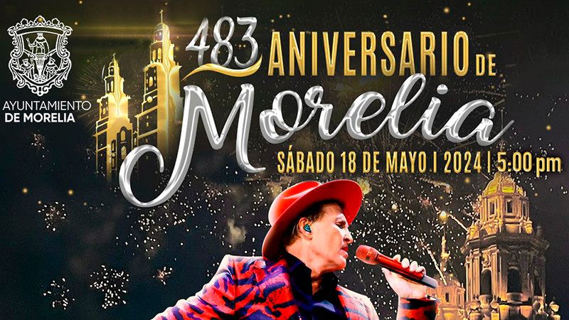 Emmanuel, encabeza concierto por Aniversario de Morelia 