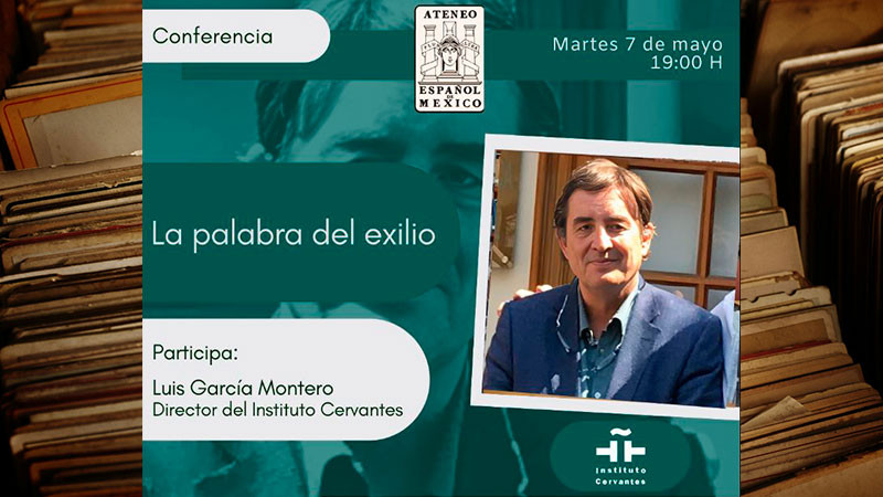 Con la presencia de Luis García Montero, inician las conmemoraciones del exilio republicano español en México 