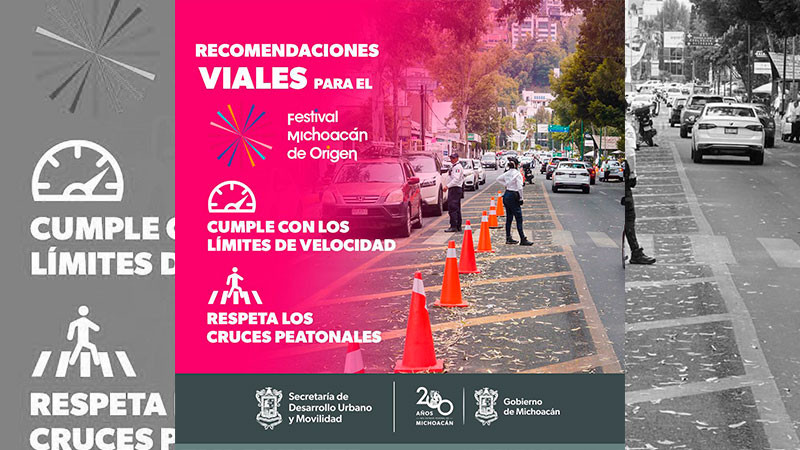 Gobierno recomienda esto en vialidades cercanas al Festival Michoacán de Origen 