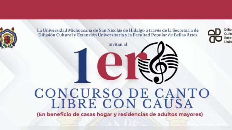 Universidad Michoacana invita al 1er Concurso de Canto Libre con Causa 