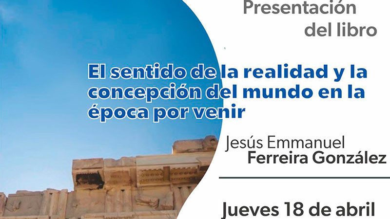Sector educativo presentará el libro “El Sentido de la Realidad y la Concepción del Mundo en la Época por Venir”  