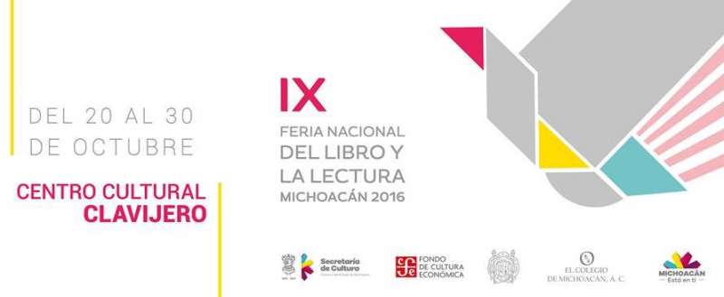 Mañana arranca la 9ª Feria Nacional del Libro y la Lectura Michoacán 