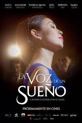 Disfruta este sábado el estreno de la Película “La Voz de un Sueño” en la Plaza Benito Juárez 