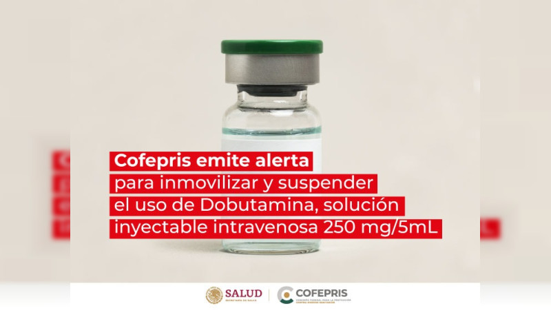 Cofepris emite alerta para suspender uso de medicamento para afecciones cardíacas 
