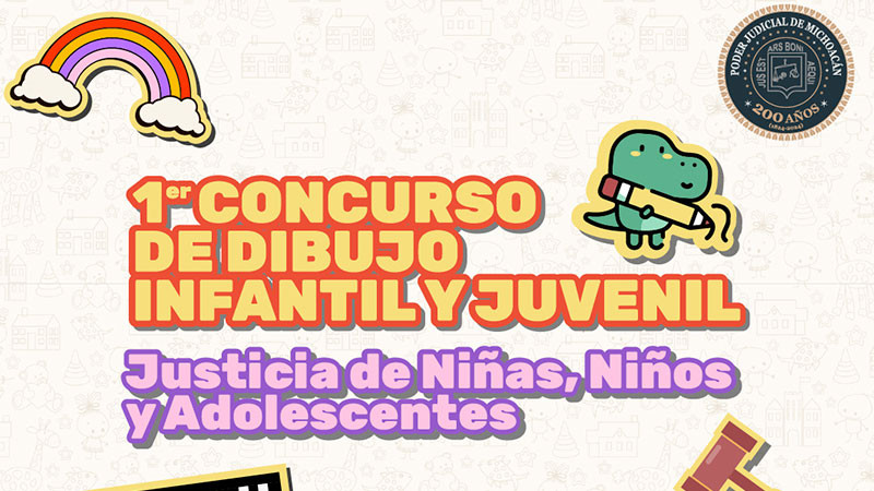 Con concurso de dibujo, niñas, niños y adolescentes podrán conocer más del Poder Judicial de Michoacán 