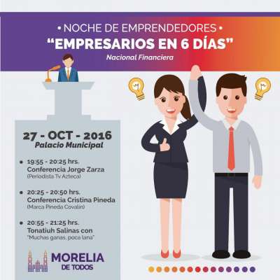 Grandes personalidades impartirán conferencias sobre emprendimiento en Morelia 
