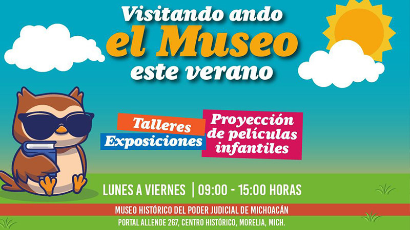 Niñas, niños y adolescentes podrán disfrutar un Verano en el Museo Histórico Judicial 
