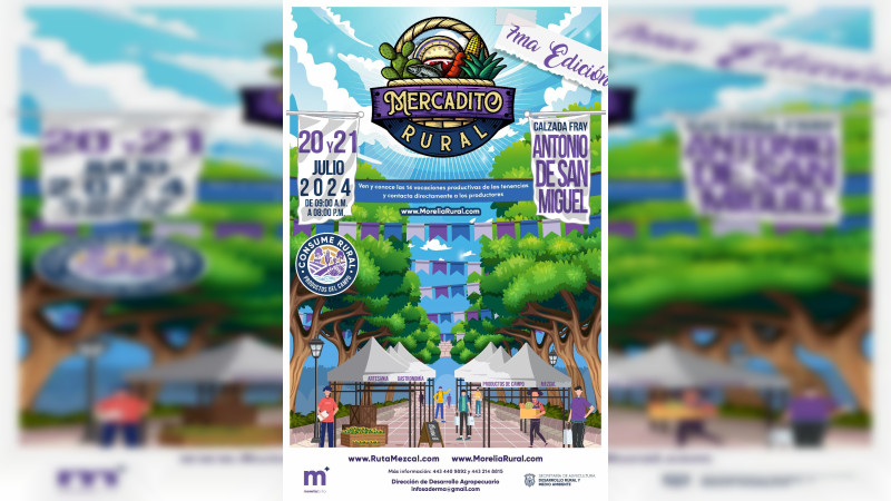 Invita ayuntamiento de Morelia a disfrutar de la 7ª Edición del Mercadito Rural 