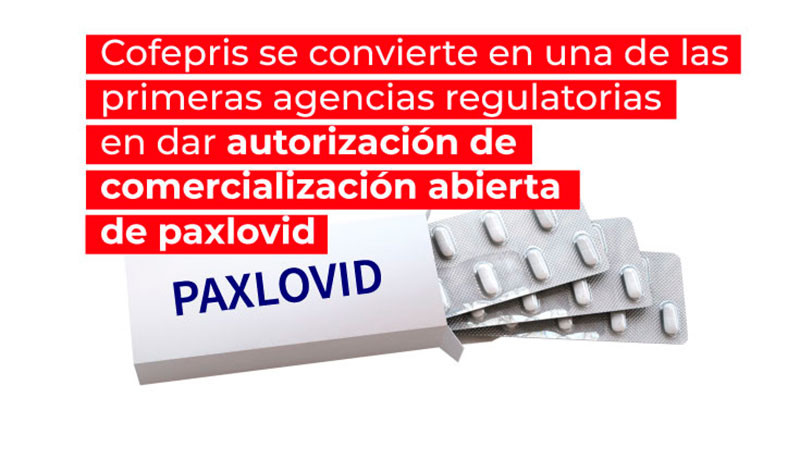 Cofepris autoriza comercialización abierta de Paxlovid para tratar COVID-19 