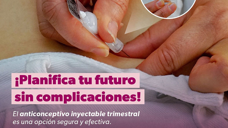 ¿Conoces el anticonceptivo inyectable? Sector salud lo da sin costo 