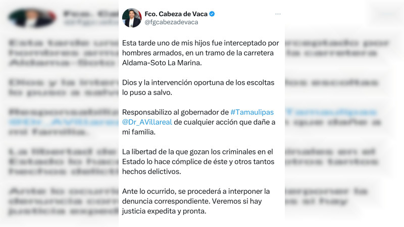 Exgobernador de Tamaulipas denuncia que su hijo fue interceptado por sujetos armados: Escoltas evitaron que escalara la situación