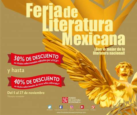 El Fondo de Cultura Económica invita a la Feria de Literatura Mexicana 