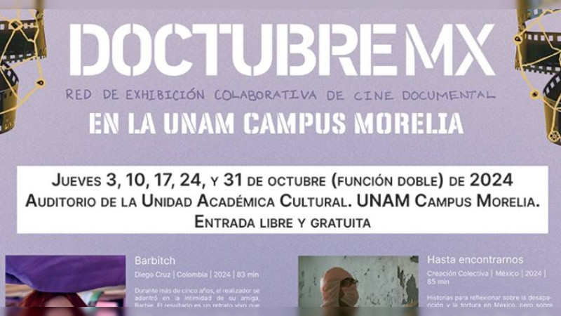 En octubre, la UNAM Morelia proyectará documentales de la gira Doctubre MX