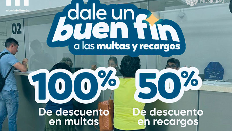 Gobierno de Morelia extiende descuentos por Buen Fin  