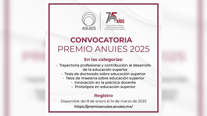UMSNH invita a la comunidad académica nicolaita a participar en la convocatoria del Premio ANUIES 2025 