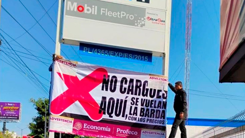 Asegura Profeco que seguirá exhibiendo a gasolineras con sobreprecio; colocaron 19 mantas en 12 estados 
