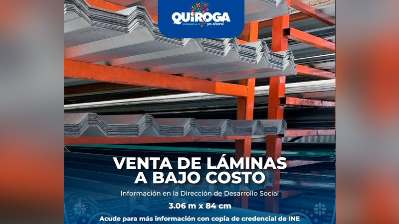 Ofrece Gobierno de Quiroga láminas galvanizadas a precio accesible para apoyar a las familias vulnerables 