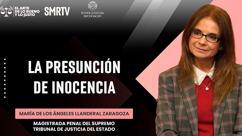 En tercer capítulo de El Arte de lo Bueno y lo Justo, magistrada María de los Ángeles Llanderal Zaragoza analiza la evolución del sistema de justicia penal  