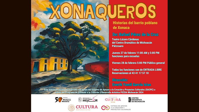Una obra sobre el barrio es “Xonaqueros”, tendrá funciones en Pátzcuaro y Morelia 