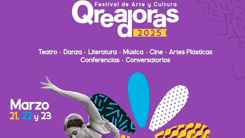 Del 21 al 23 de marzo se llevará a cabo el  Festival Cultural Qreadoras, en Querétaro capital 