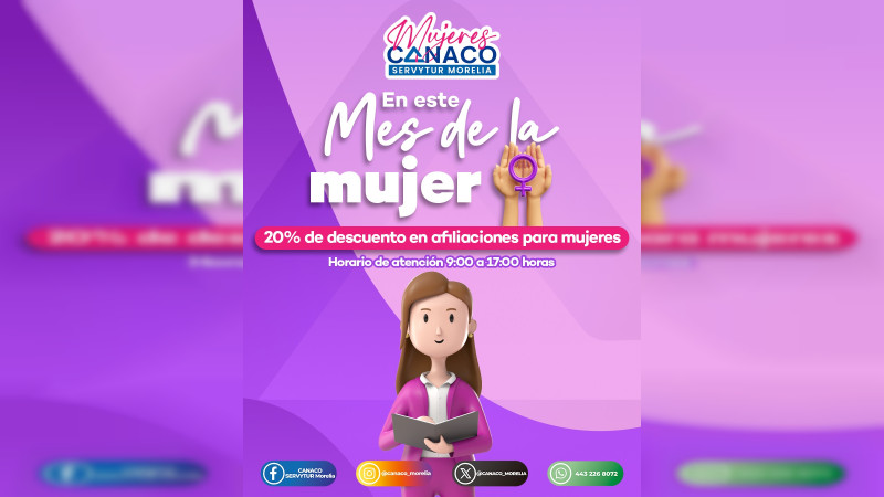 Ofrece CANACO Morelia 20 por ciento de descuento en afiliación a mujeres durante todo marzo 