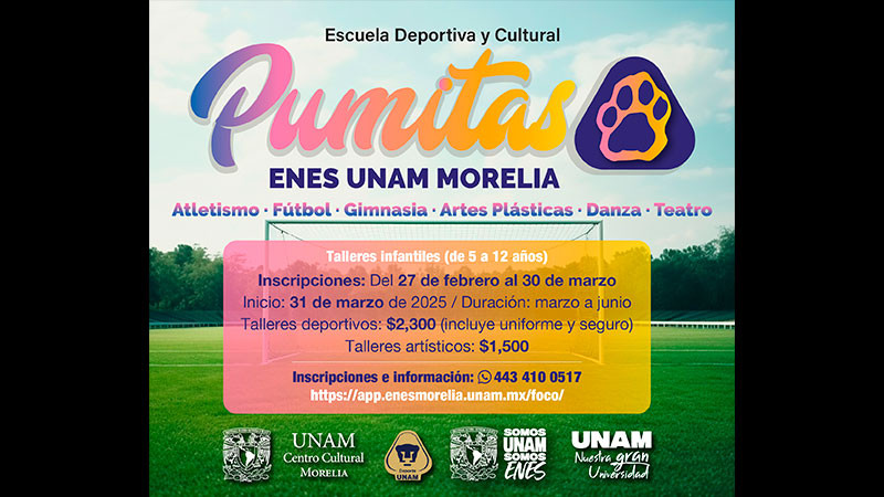 UNAM Morelia abre inscripciones a “Pumitas. Escuela deportiva y cultural” 