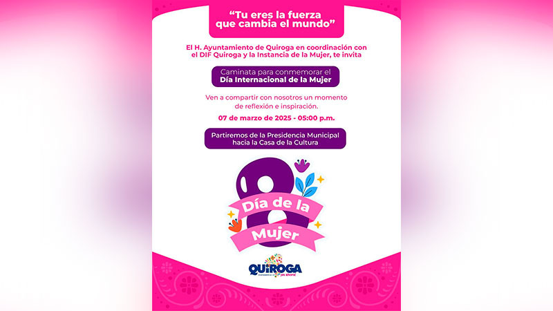 Conmemora Gobierno de Quiroga el Día Internacional de la Mujer con una caminata de reflexión y empoderamiento 