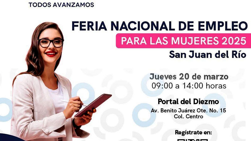 Anuncian Feria de Empleo para Mujeres en San Juan del Río con más de 700 vacantes 