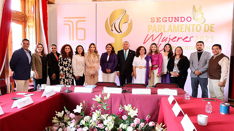  Al iniciar trabajos del Segundo Parlamento de Mujeres, Congreso de Michoacán reconoció el valor de las mujeres en la vida política de Michoacán 