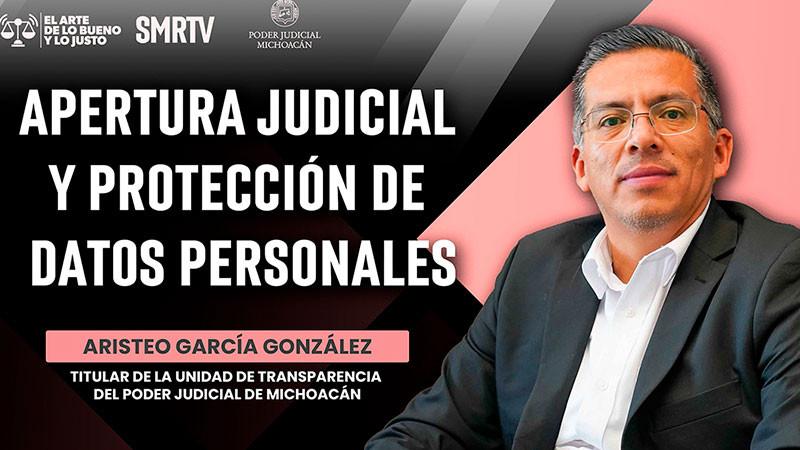 Anuncia Poder Judicial nuevo capítulo de "El Arte de lo Bueno y lo Justo" 