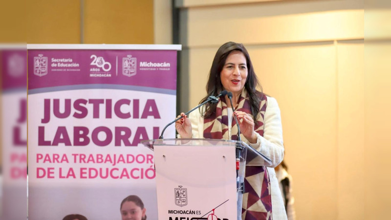 Justicia laboral alcanza a 15 mil docentes en Michoacán: SEE 