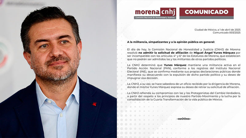 Morena rechaza solicitud de afiliación de Yunes Márquez; sigue siendo militante activo del PAN 
