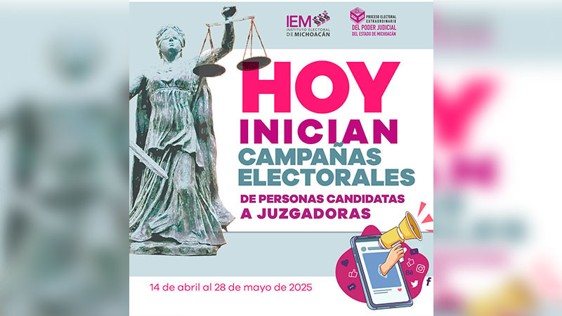 Inician campañas electorales de las personas juzgadoras del Poder Judicial de Michoacán    