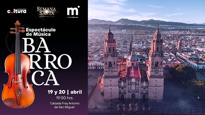 SeCultura Morelia invita a “Espectáculo de Música Barroca” que se dará este fin de semana 