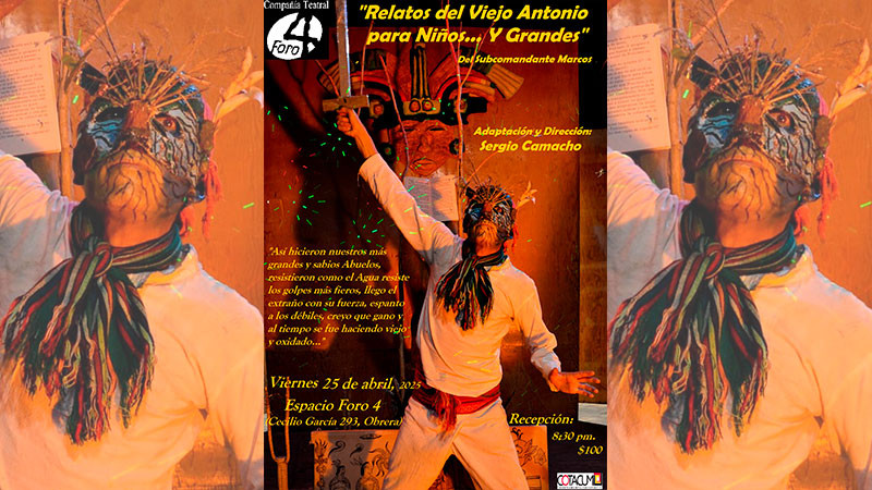 Presentarán en Morelia "Relatos del Viejo Antonio para Niños.. y Grandes", del Subcomandante Marcos 