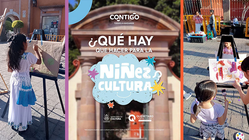 Infancias queretanas serán celebradas por la SECULT 