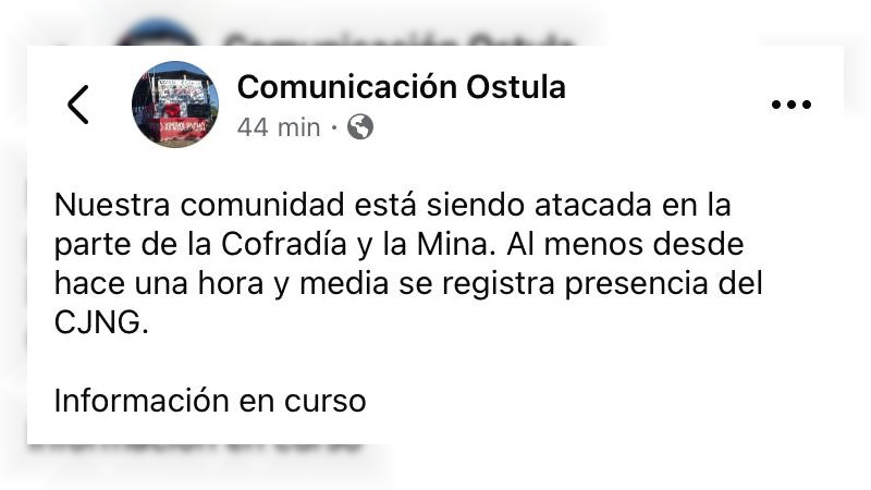 Alerta en la sierra-costa de Michoacán; reportan ataques de grupo criminal en Ostula