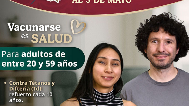 Sector salud de Michoacán invita a población adulta a vacunarse 