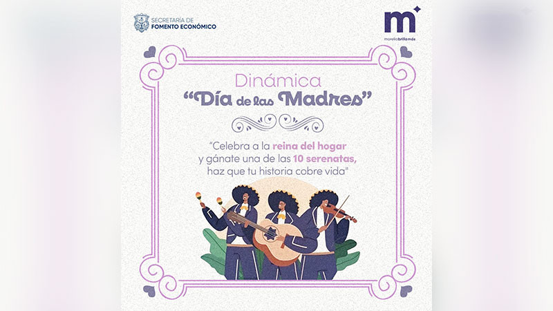 Gobierno de Morelia lanza la dinámica ‘Historias que Brillan’ para celebrar a las madres 