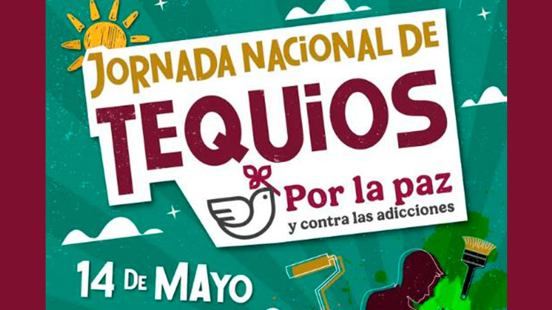 El Instituto Mexicano de la Juventud convoca a la Jornada Nacional de Tequios por la Paz y Contra las Adicciones 