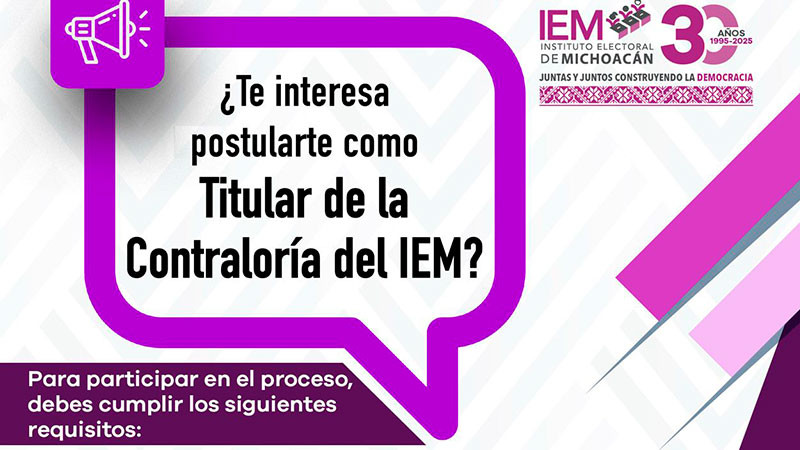 Inicia recepción de documentos para ocupar la titularidad del órgano de control interno del IEM 