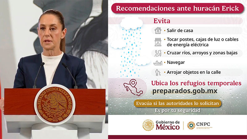 Informa Sheinbaum que el huracán “Erick” ya es categoría 2; tocará tierra en las próximas horas 