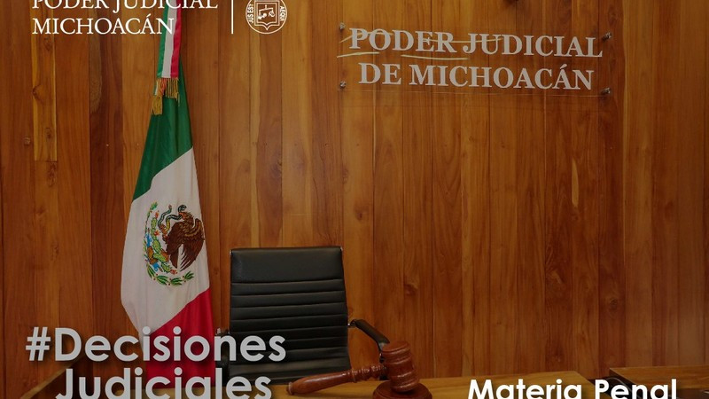 Juez de Uruapan sentencia a 52 años y 6 meses de prisión a acusado de secuestro agravado 
